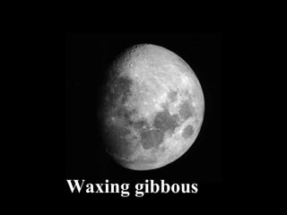 Waxing gibbous 
