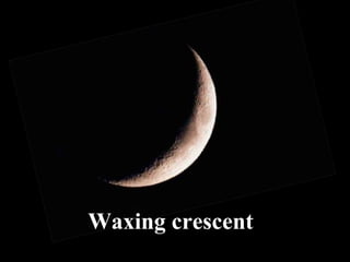 Waxing crescent 