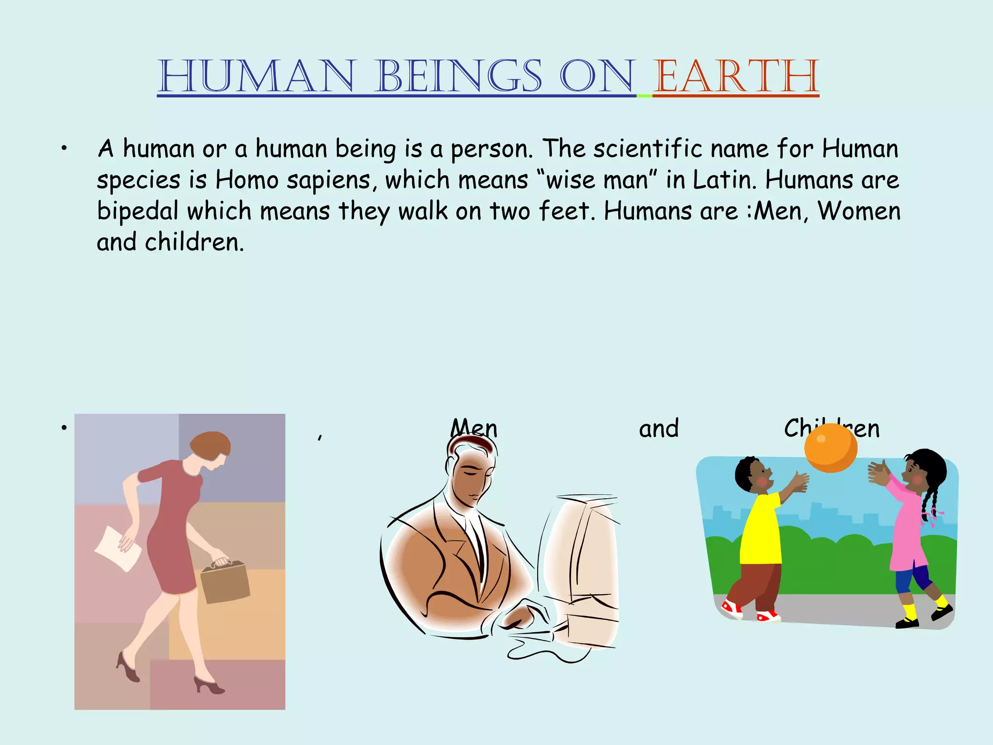 Human Definition Science Earth and environmental science | PPT