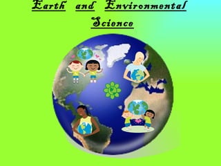 Earth   and   Environmental   Science 