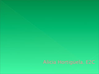 Alicia Hortigüela. E2C
 