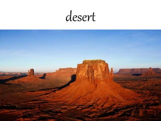 desert