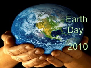 Earth Day  2010 