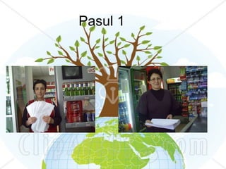 Pasul 1 