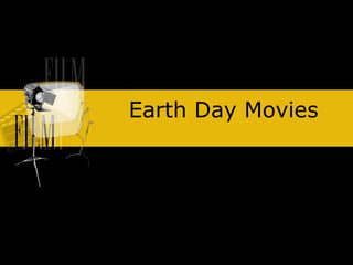 Earth Day Movies 