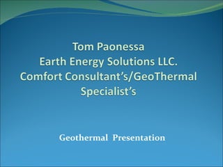 Geothermal Presentation
 