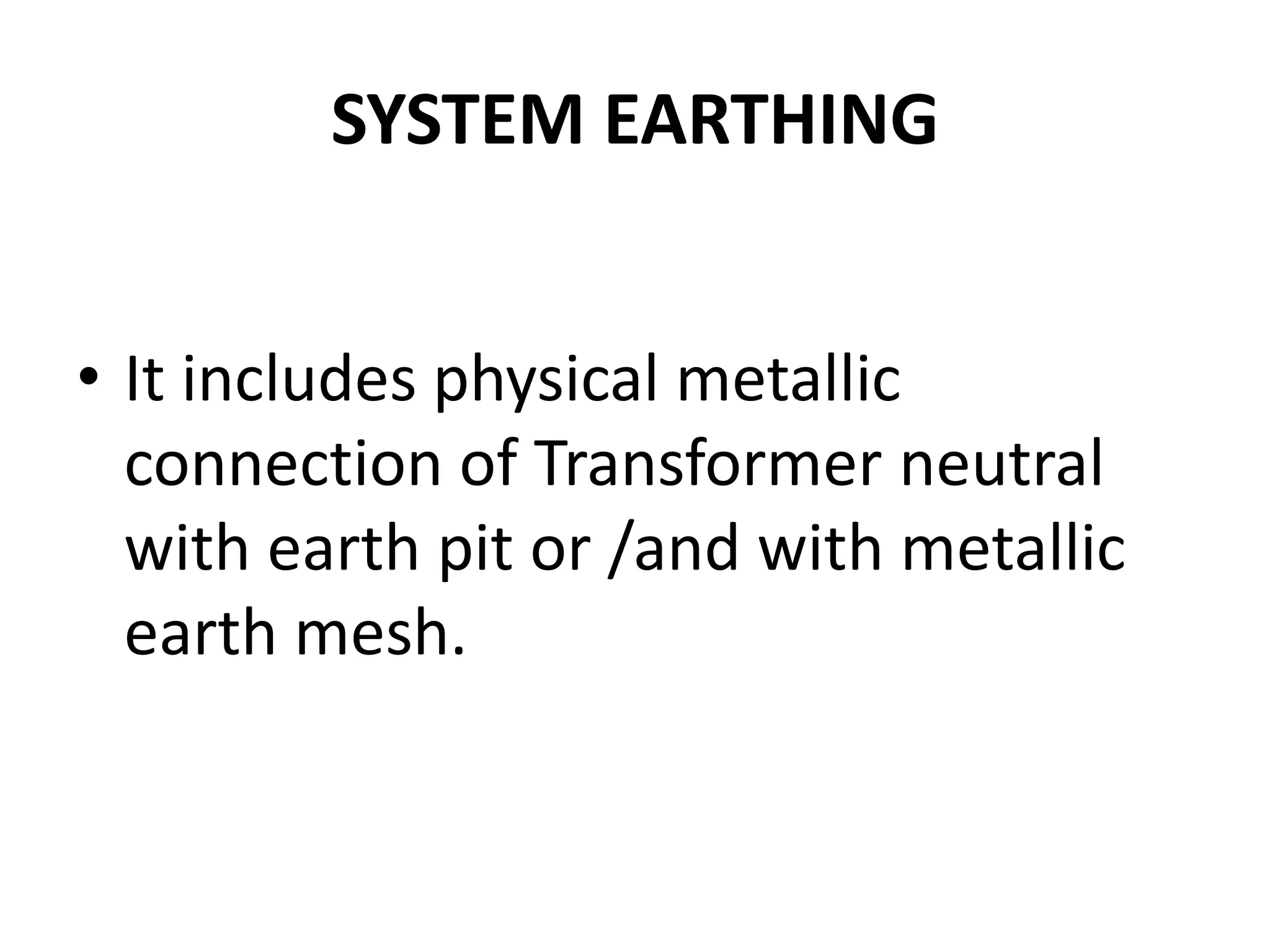 Earthing system | PPTX