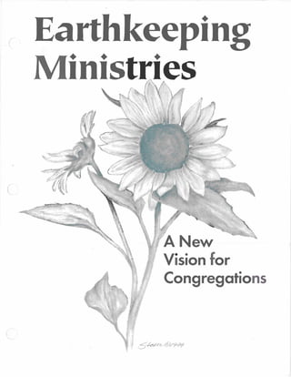 Earthkeeping Ministries: A New Vision for Congregations  
