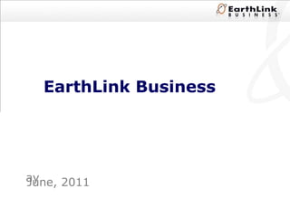 EarthLink Business June, 2011 ay 
