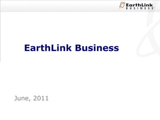 EarthLink Business June, 2011 