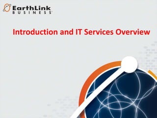 Introduction and IT Services Overview

 