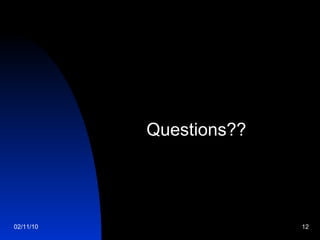 Questions?? 