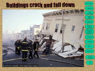 Buildings crack and fall down 