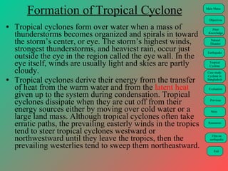 Formation of Tropical Cyclone ,[object Object],[object Object]