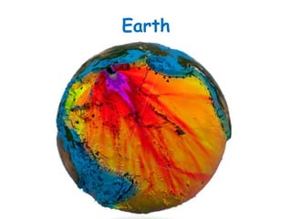 Earth
 