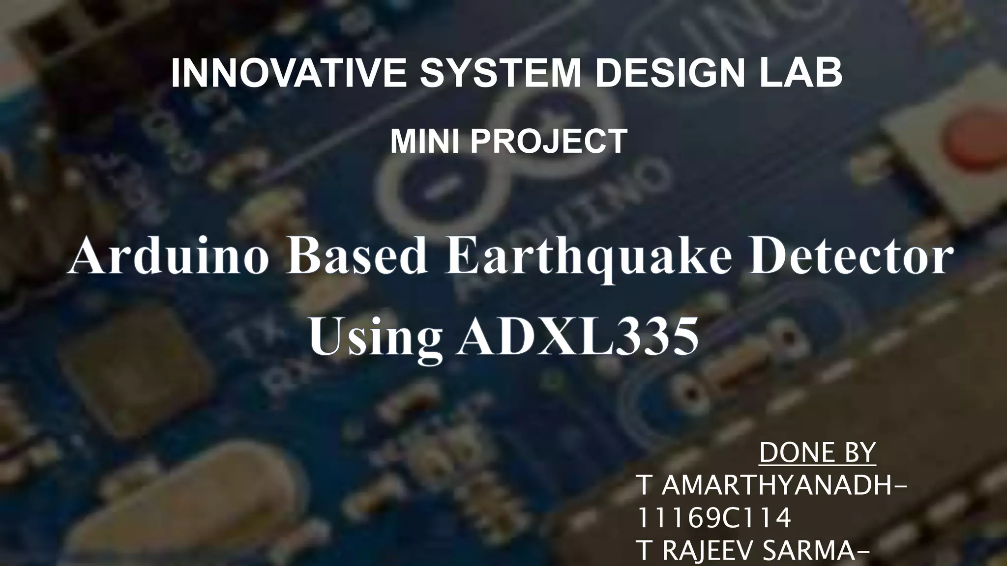 Detect Earthquakes with Arduino | PPT
