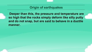 Earthquake putty