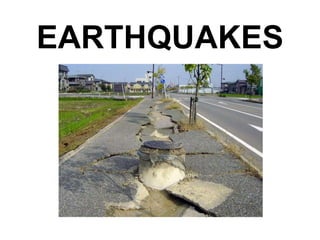 EARTHQUAKES

 