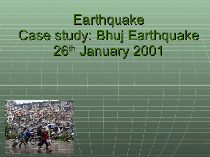 bhuj earthquake 2001 case study upsc