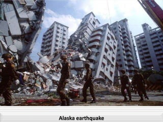Alaska earthquake
 