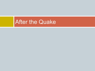 After the Quake
 