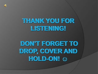 Stay away from windows. 