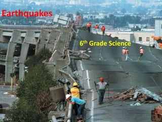 Earthquakes 6th Grade Science 