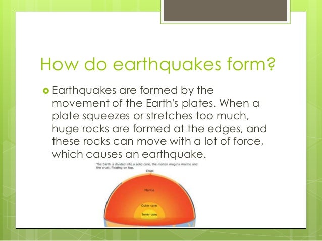 earthquakes how are earthquakes form