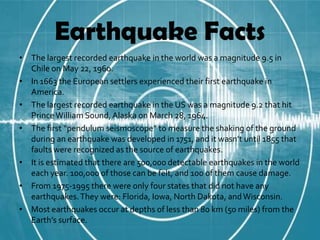 Where did the largest recorded earthquake occur and when