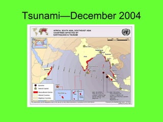 Tsunami—December 2004 