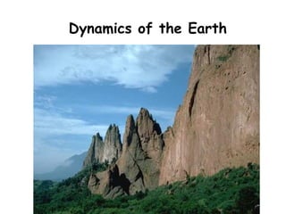 Dynamics of the Earth 