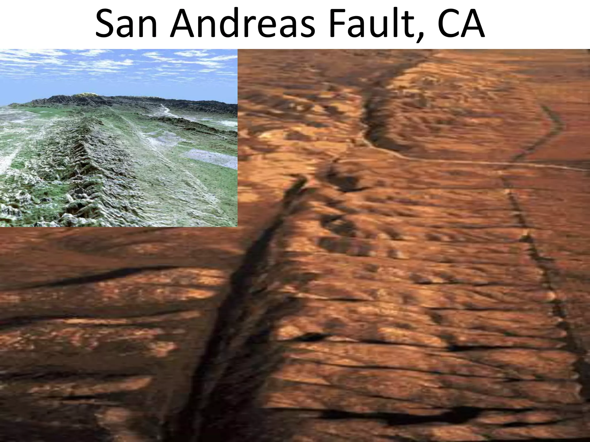 San Andreas Fault, CA
 