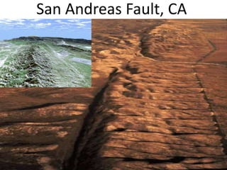 San Andreas Fault, CA
 