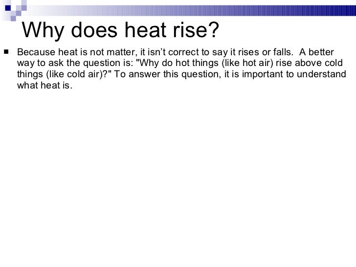 Why does heat rise?