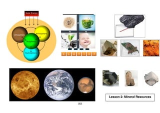 353
Lesson 2: Mineral Resources
 