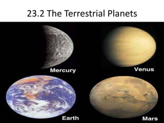 23.2 The Terrestrial Planets  