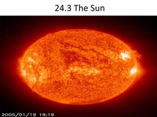 24.3 The Sun  