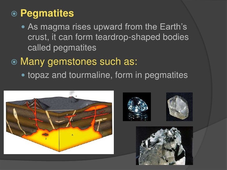 earth science 1 3 formation mining and use of minerals how do pegmatites form