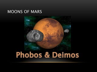 MOONS OF MARS
 
