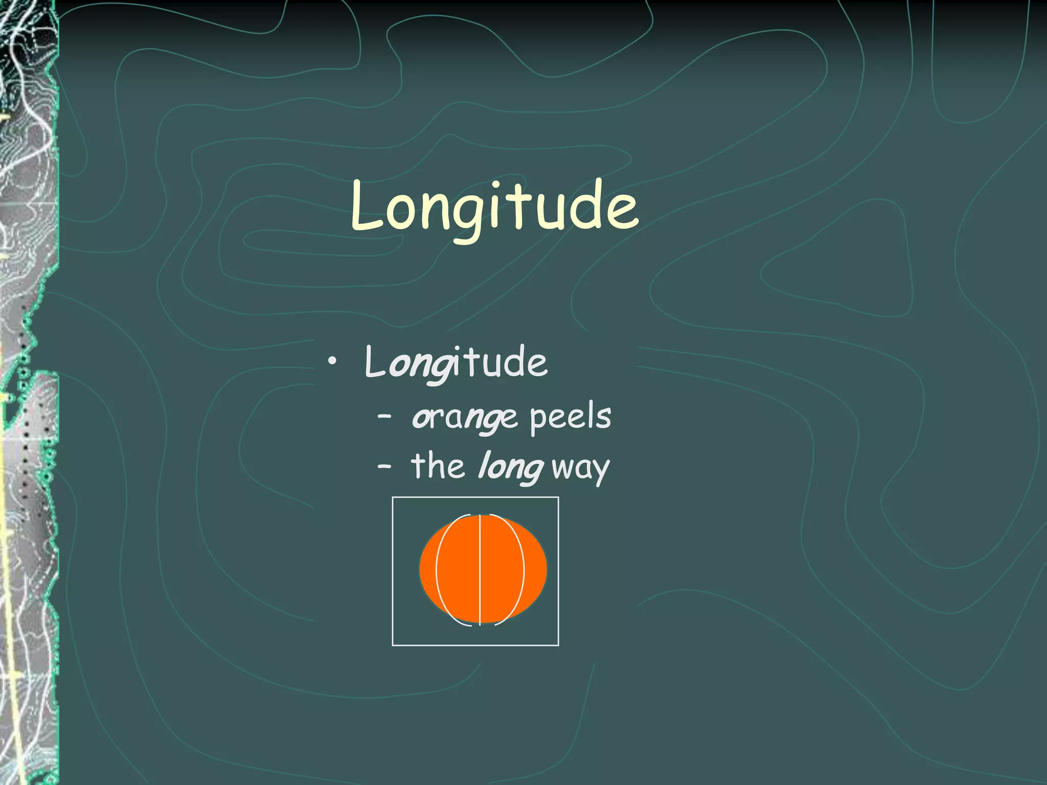 Recall the Altitude of Polaris equals the latitude of the observer                                                                                                                                                   