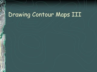 Visualizations of contour lineshttp://geology.asu.edu/~sreynolds/topo_gallery/topo_gallery.htm