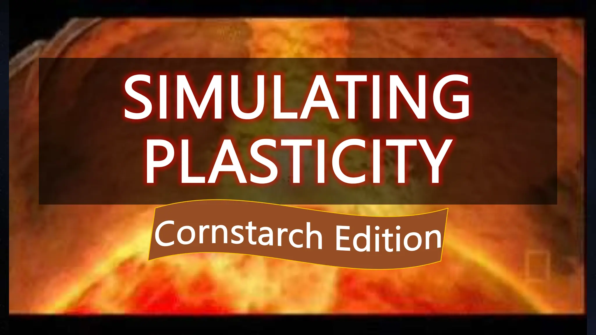 SIMULATING
PLASTICITY
 