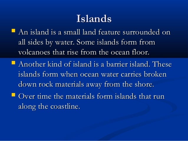earths land features how islands form