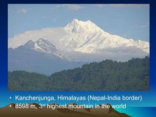 Kanchenjunga, Himalayas (Nepal-India border) 8598 m, 3 rd  highest mountain in the world 