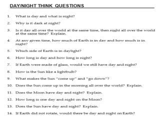 DAY NIGHT THINK QUESTIONS
 