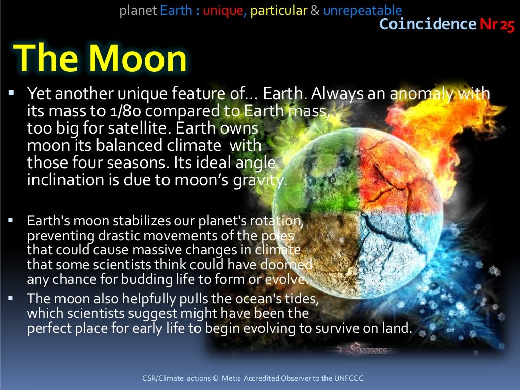 Earth unique, particular, unrepeatable 2013