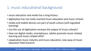 Digitization of learning processes and competences in musical lessons…