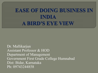 Dr. Mallikarjun
Assistant Professor & HOD
Department of Management
Government First Grade College Humnabad
Dist: Bidar, Karnataka
Ph: 09743244858
 