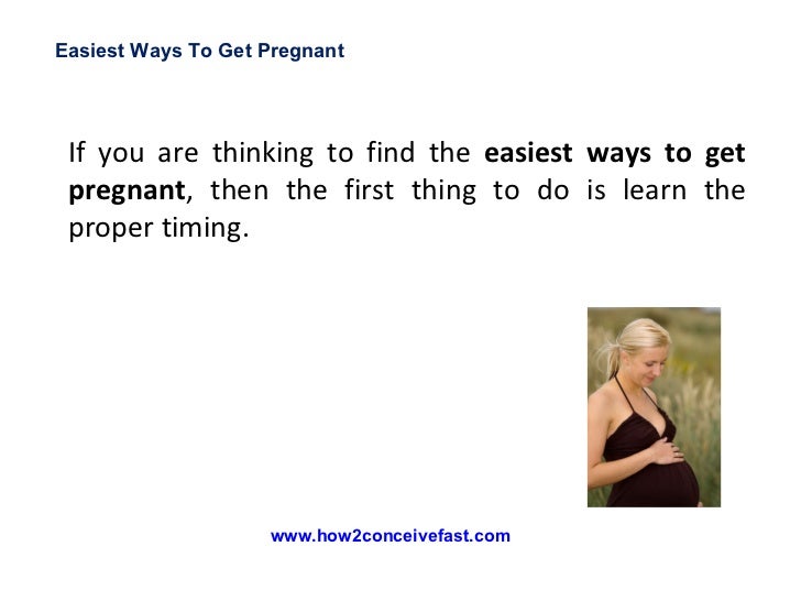 Ways To Get Pregnant Easily 90