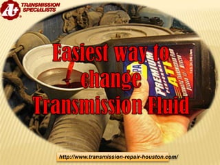 http://www.transmission-repair-houston.com/
 